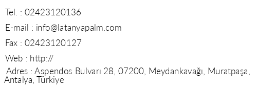 Latanya Palm Hotel telefon numaralar, faks, e-mail, posta adresi ve iletiim bilgileri